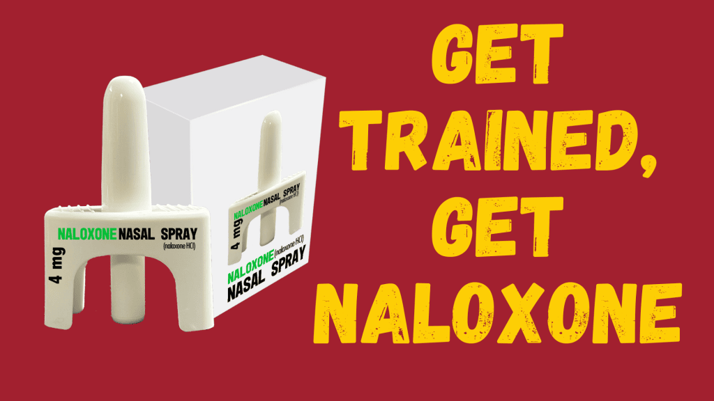 通用纳洛酮鼻喷雾剂图片和文字“接受培训，获得纳洛酮”."