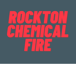 current health responses - Rockton chemical fire