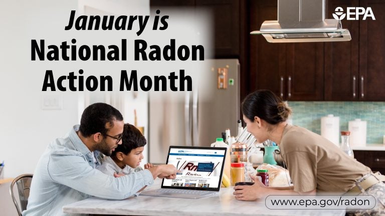 Image of a family learning about radon in the home. Text reads: January is Nation Radon Action Month.