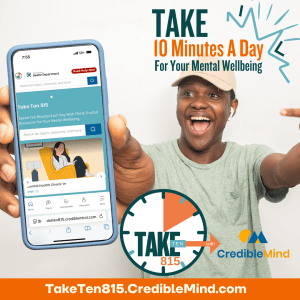 download the take ten 815 image that reads: take ten minutes a day for your mental wellbeing. Image includes a smiling man pointing at his phone screen with take ten 815 pulled up